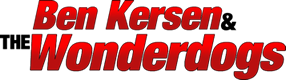 Ben Kersen and The Wonder Dogs